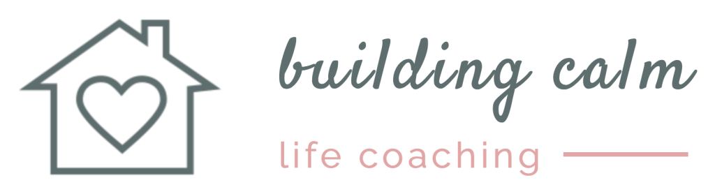 Building Calm Life Coaching